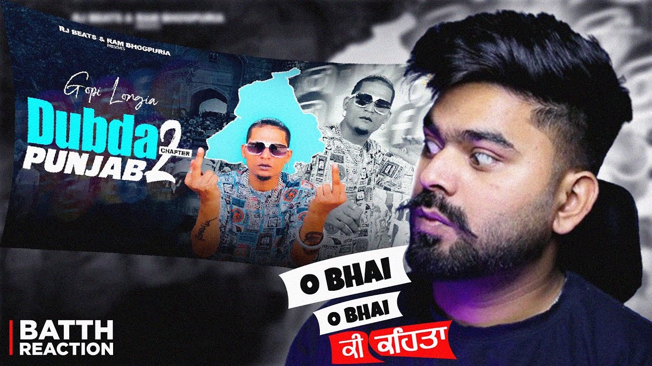 REACTION ON : Dubda Punjab Chapter 2 | Official video | Gopi Longia || Punjabi Songs 2024