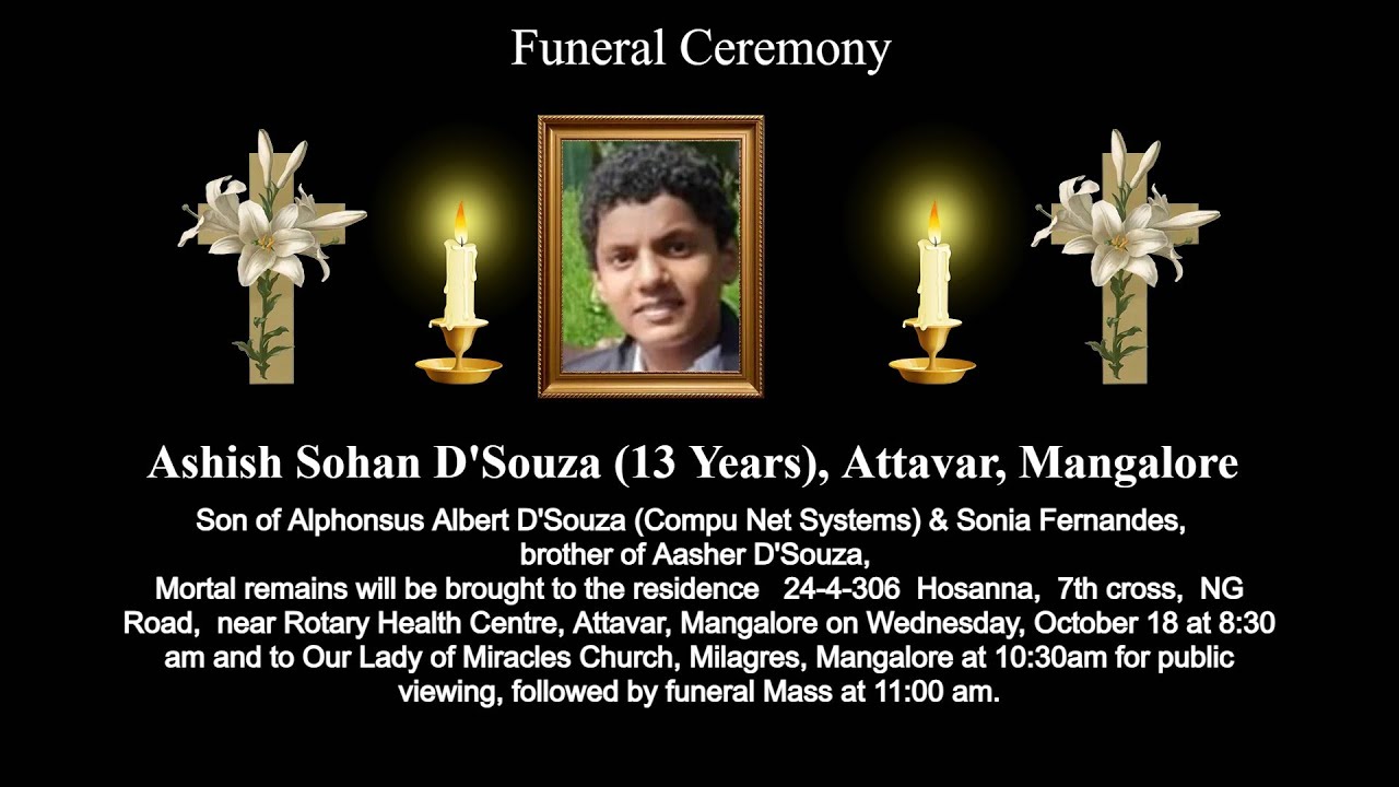 Funeral Ceremony Of Ashish Sohan D'Souza (13 Years) Our Lady of Miracles Church, Milagres, Mangalore
