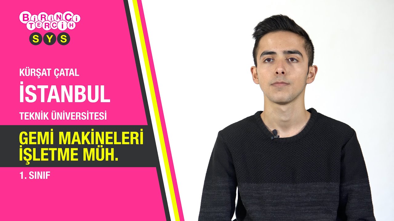 İTÜ - Gemi Makineleri İşletme Mühendisliği | Üniversite, Fakülte, Bölüm, Sınava hazırlık