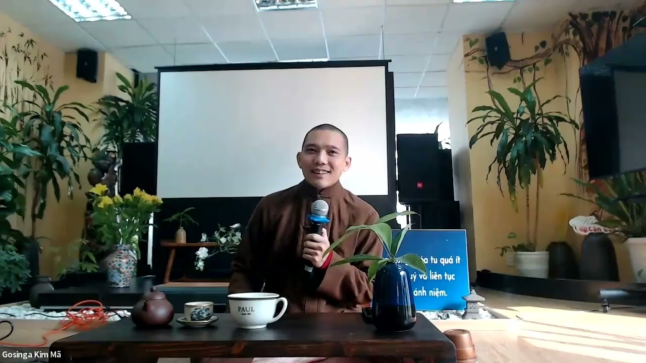 P.1 - Hữu Ngã và Vô Ngã - Cộng tu Kim Mã (13.1.2026)