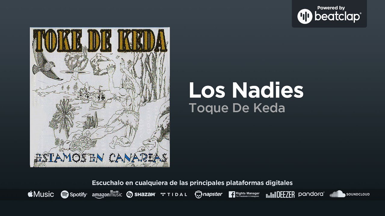 Toque De Keda - Los Nadies