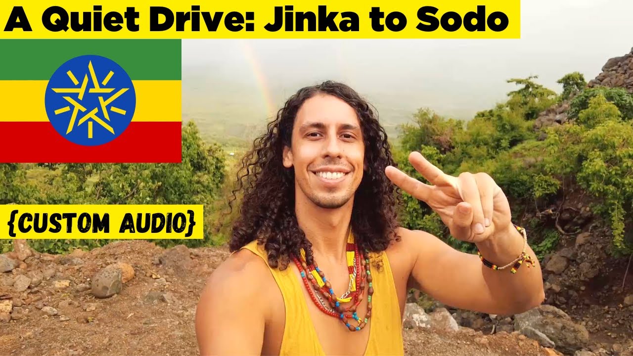 A QUIET DRIVE from Jinka to Sodo ETHIOPIA 🇪🇹 {Custom Audio}