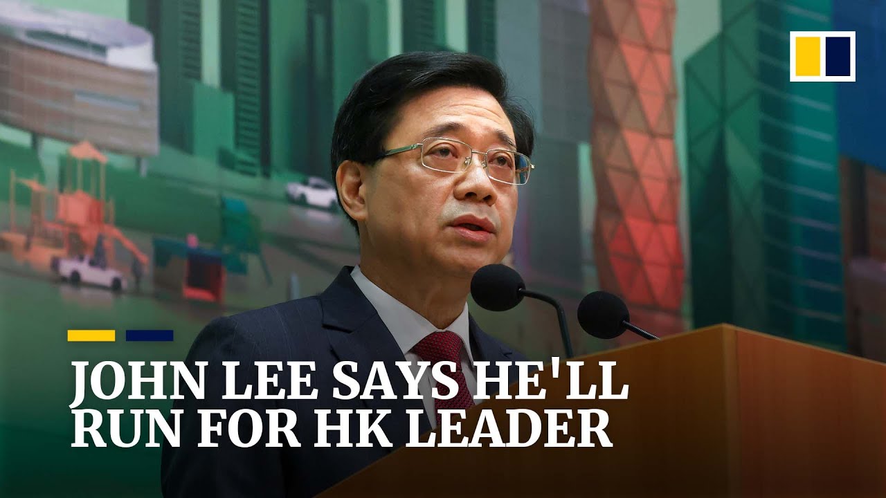 Hong Kong&rsquo;s No 2 official John Lee declares bid to become city&rsquo;s next leader