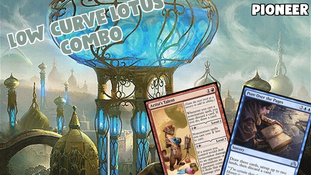 LOW CURVE Lotus Combo | Artist's Talent Lotus | Pioneer | MTGO
