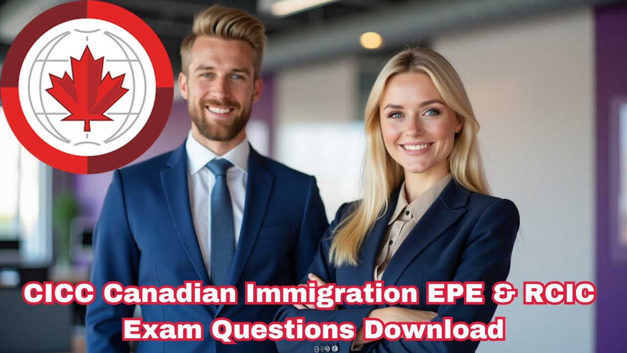 RCIC Immigration Consultant Exam Prep RCIC Exam Questions and Answers CICC RCIC Exam Explained
