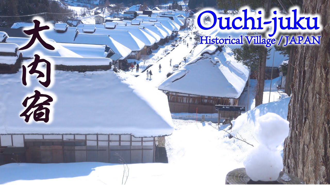 Visiting Historical Village in JAPAN / Ouchijuku / Old houses with thatched roofs covered with snow