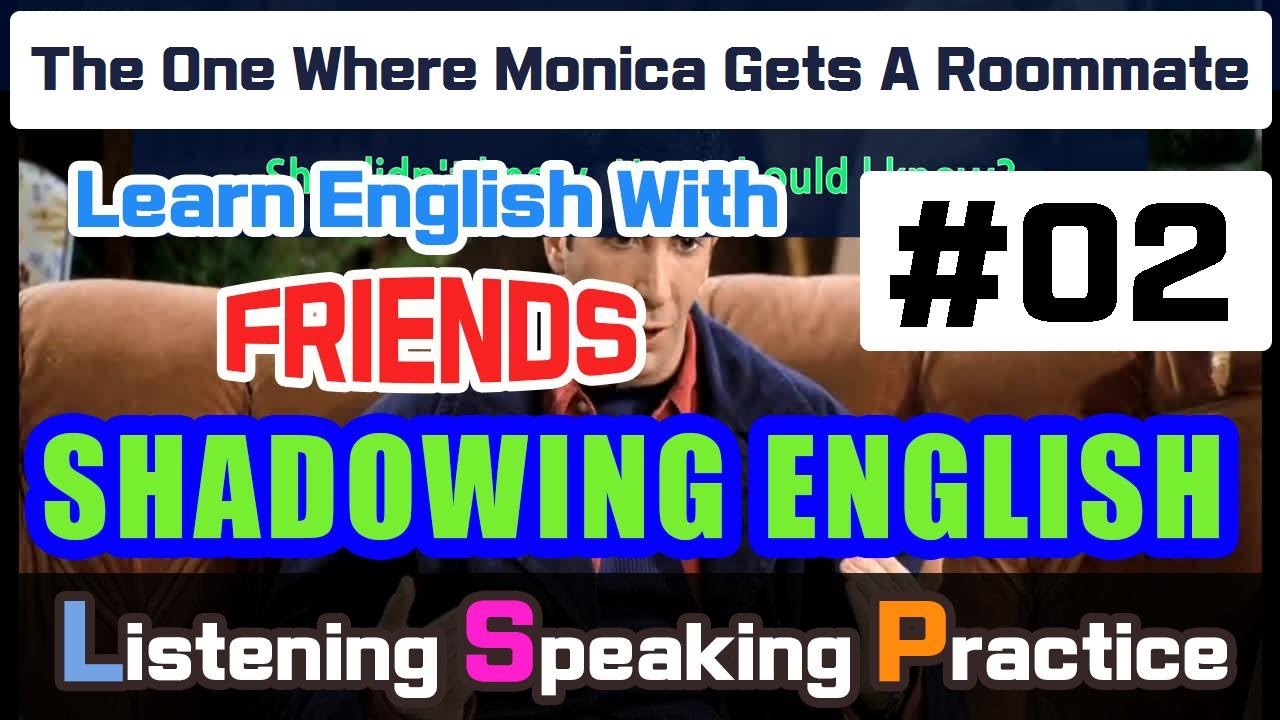 The One Where Monica Gets A Roommate #2