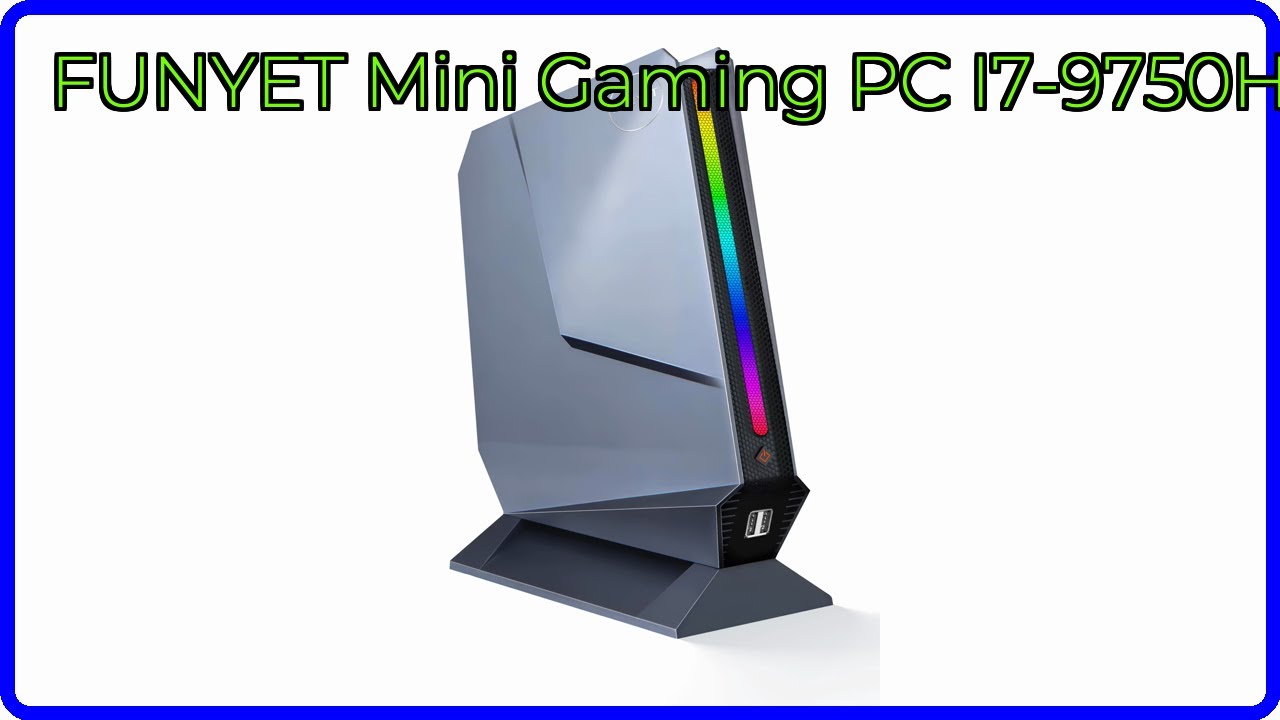 REVIEW (2026): FUNYET Mini Gaming PC I7-9750H. ESSENTIAL details.