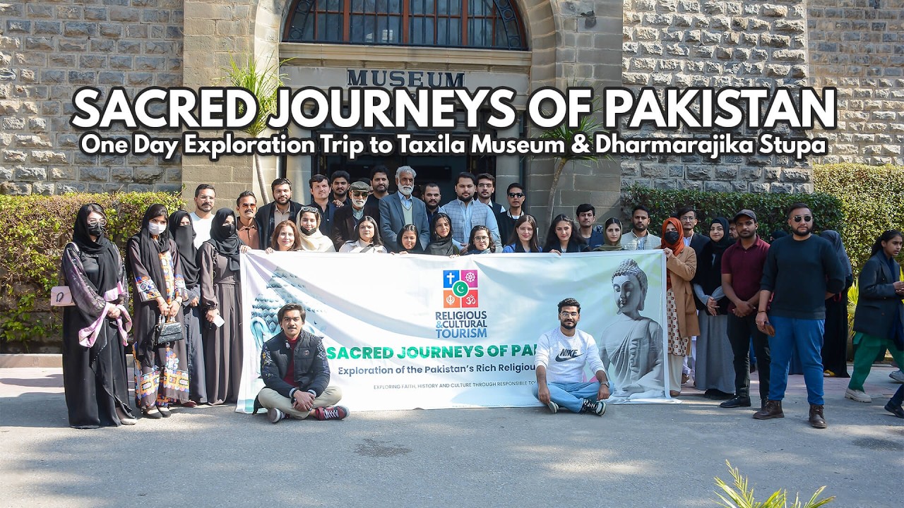 Sacred Journeys of Pakistan | One-Day Exploration of Taxila Museum & Dharmarajika Stupa