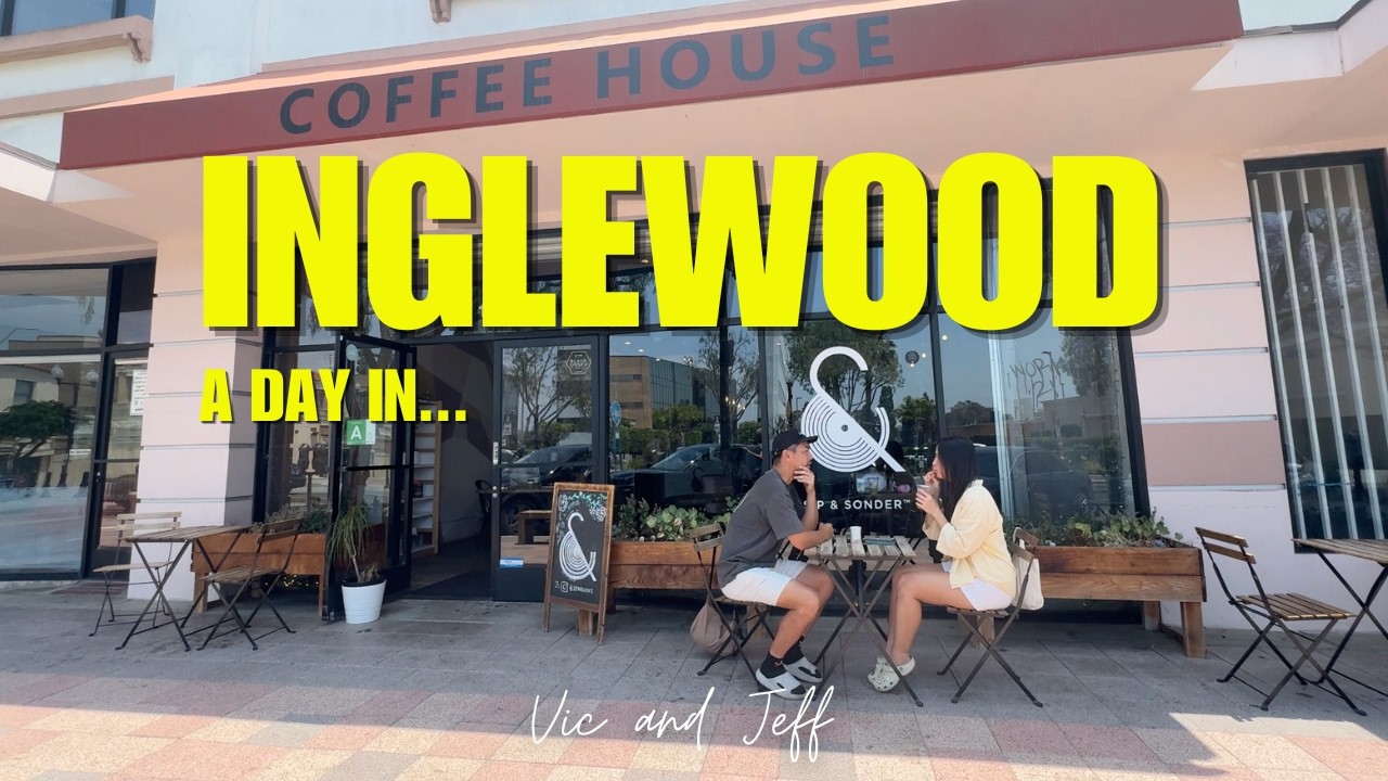 A day in Inglewood, LA - 9 favorite spots