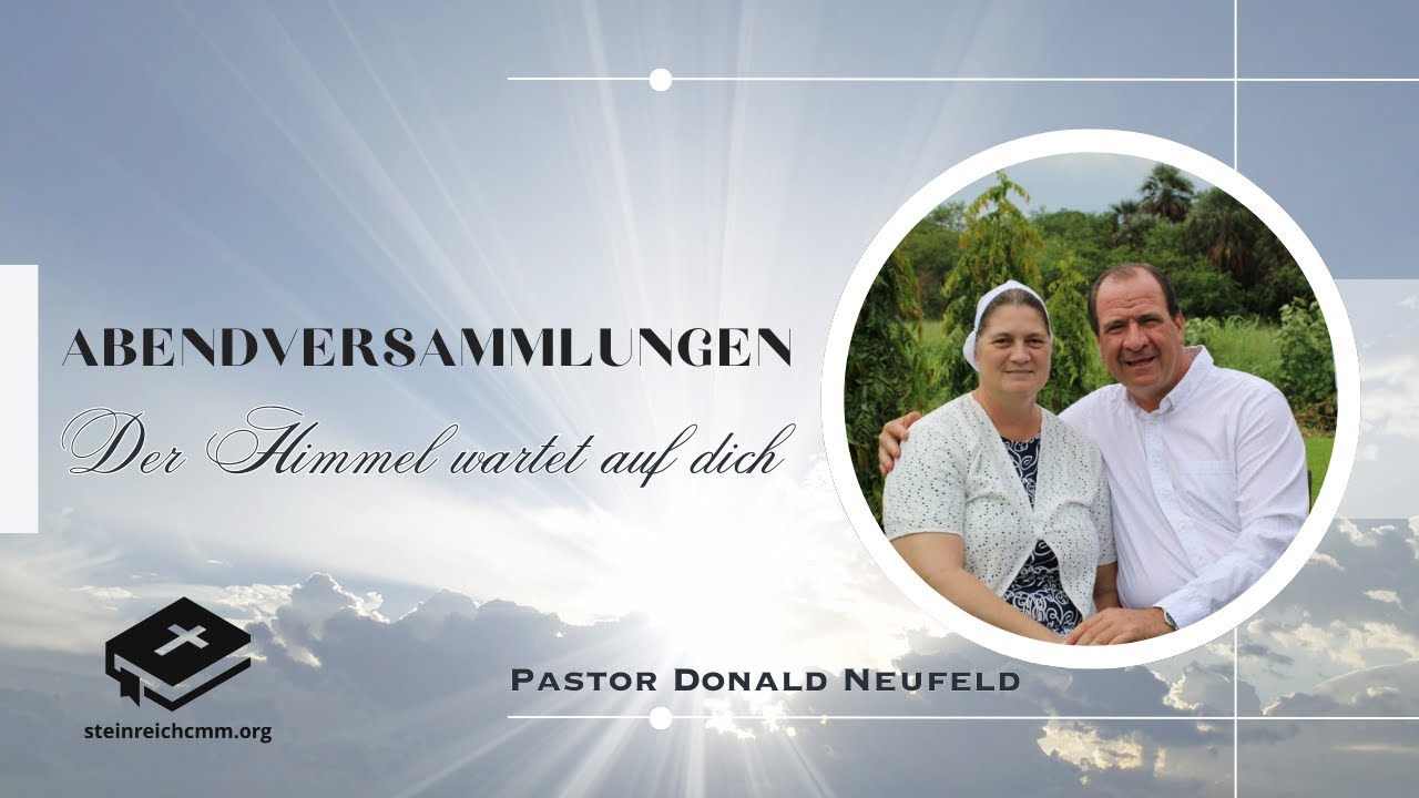 Abendversamlung #5 Pastor Donald Neufeld - 