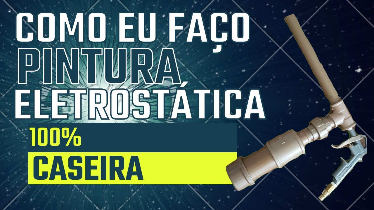 Pintura eletrostática a pó caseira com resultado profissional!