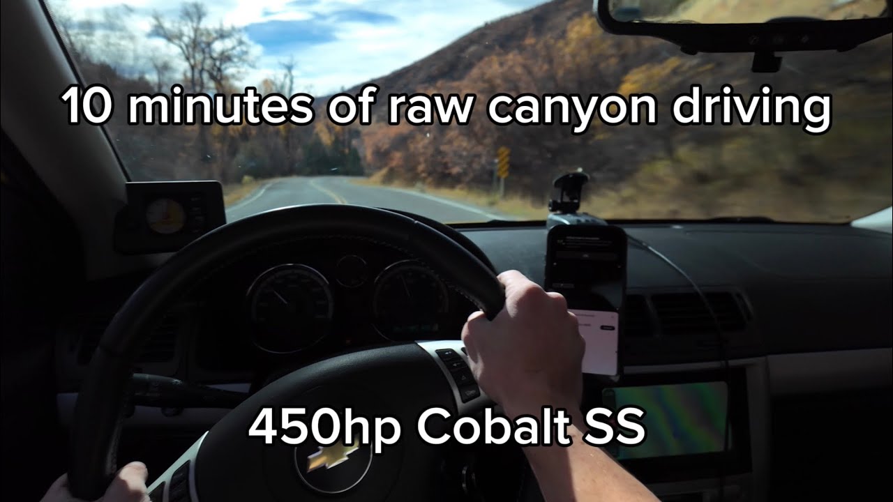 Taking my 450hp Cobalt SS to the canyon
