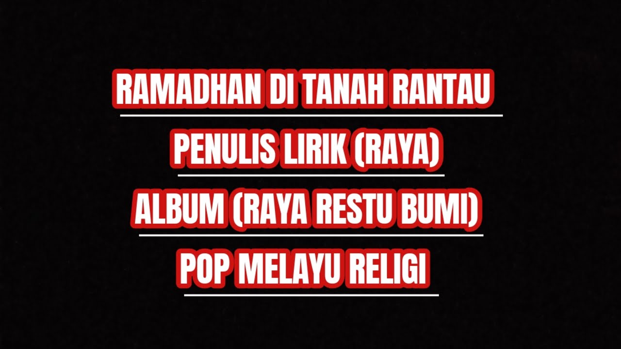 RAYA RESTU BUMI - RAMADHAN DI TANAH RANTAU (OFFICIAL AUDIO)