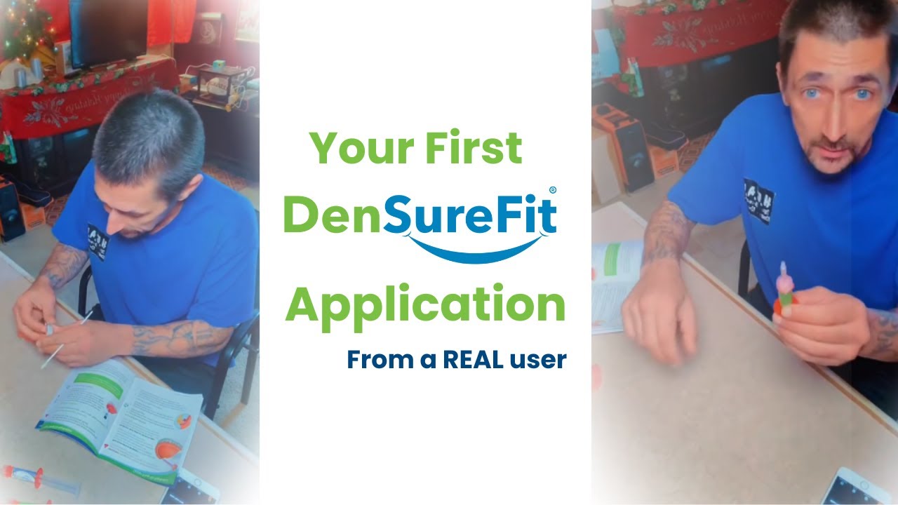 First DenSureFit Application Step by Step from a Real User