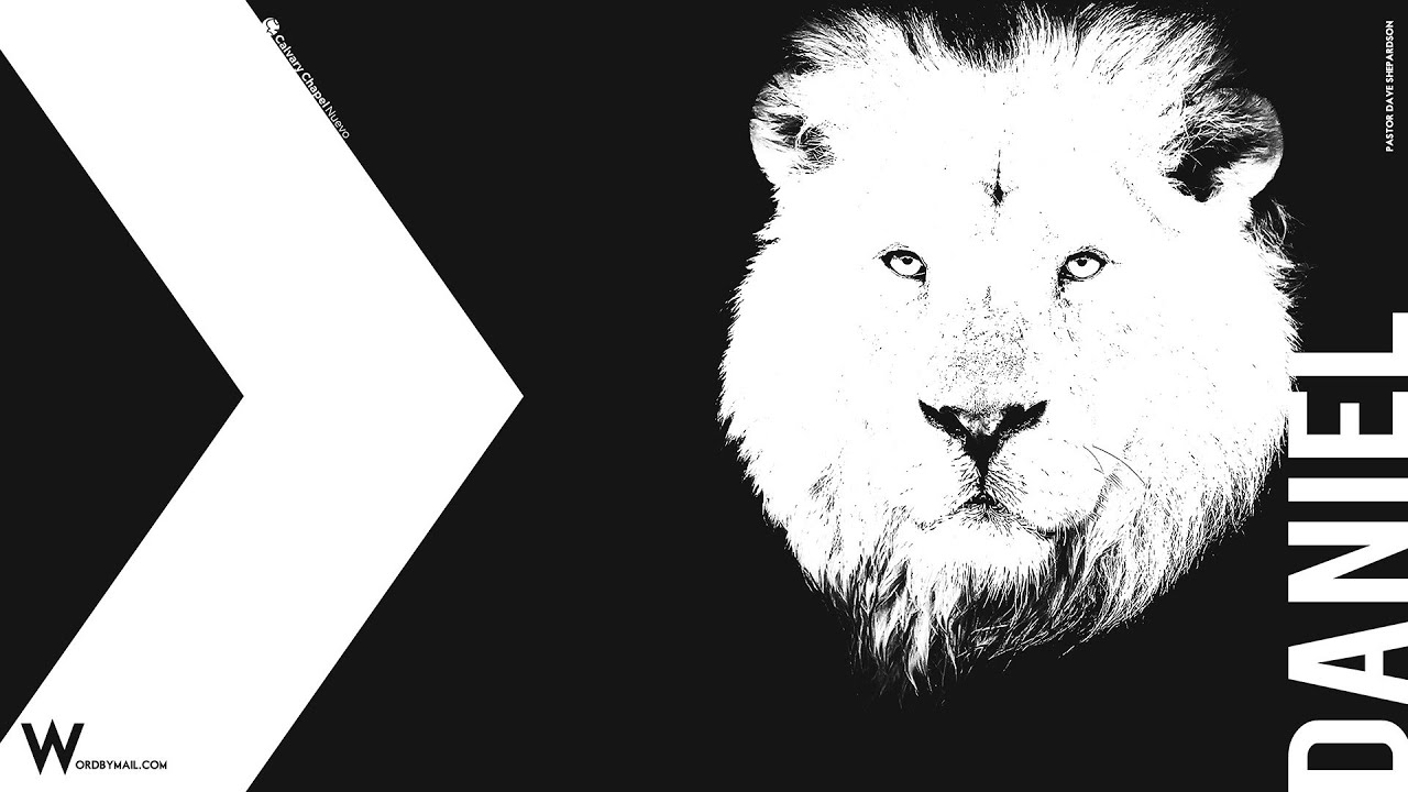 08 What Is Your Lion's Den? - Daniel 6:1-28