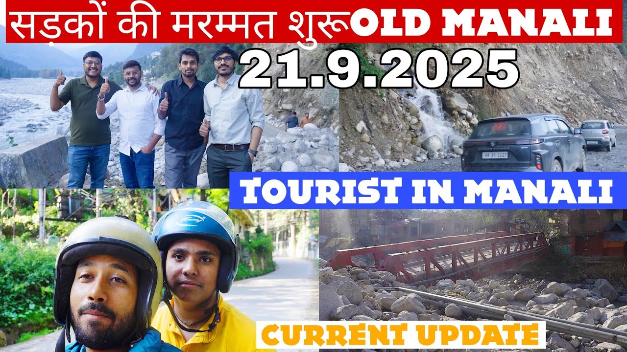 MANALI 21.9.2025 Current Situation |  Today | Manali Tourist Review.  | Manali Road Conditions Today