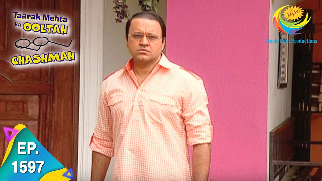 Taarak Mehta Ka Ooltah Chashmah - Episode 1597 - Full Episode