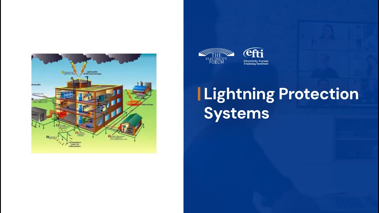 Lightning Protection Systems Training &ndash; Design, Grounding, NFPA 780, UL 96A - Course by EFTI