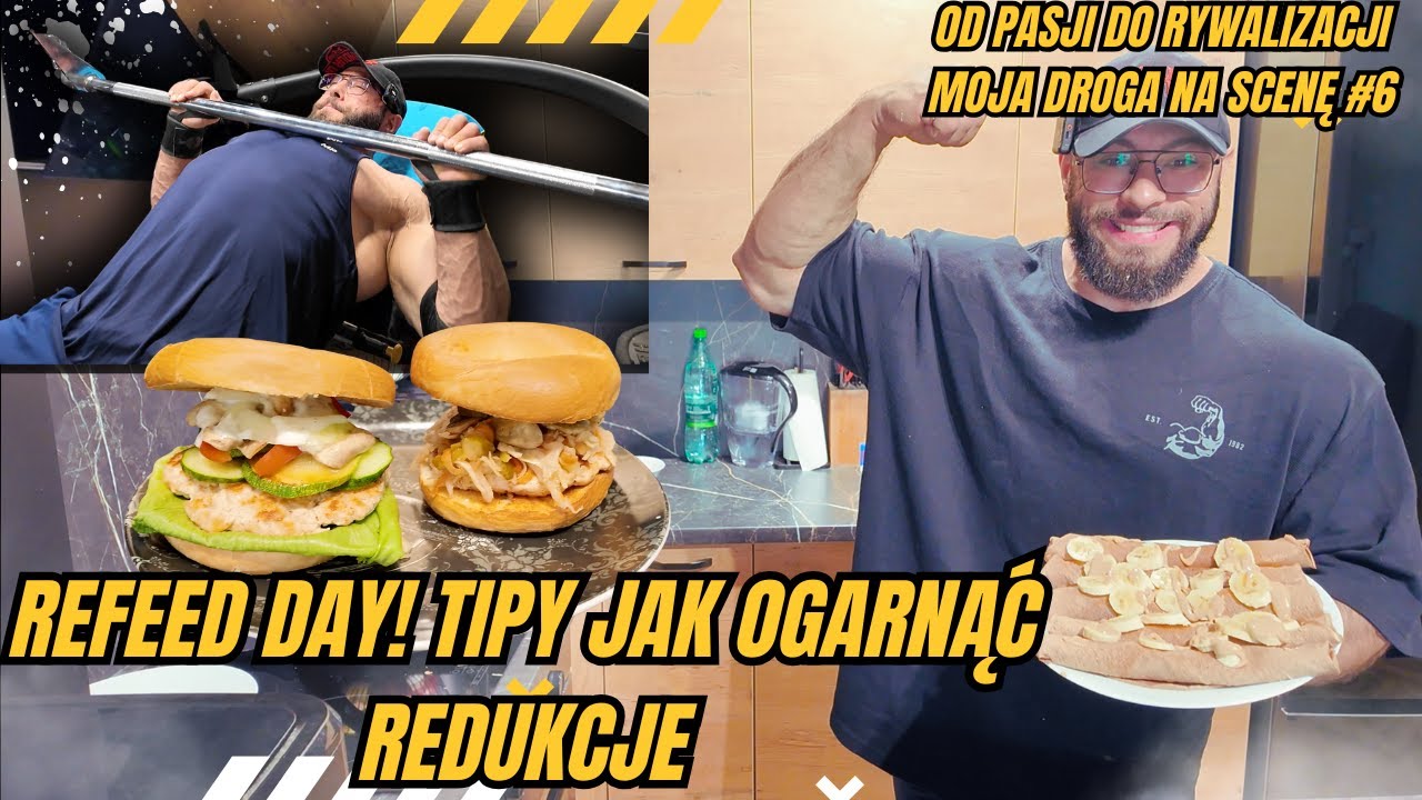 TIPY NA REDUKCJE- REFEED DAY! moja droga na scenę#6