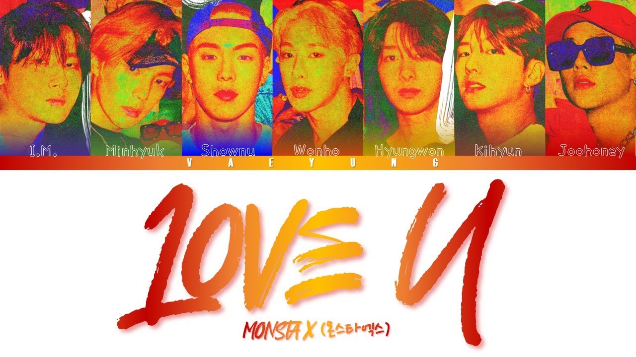MONSTA X (몬스타엑스) - LOVE U (Color Coded Eng) Lyrics