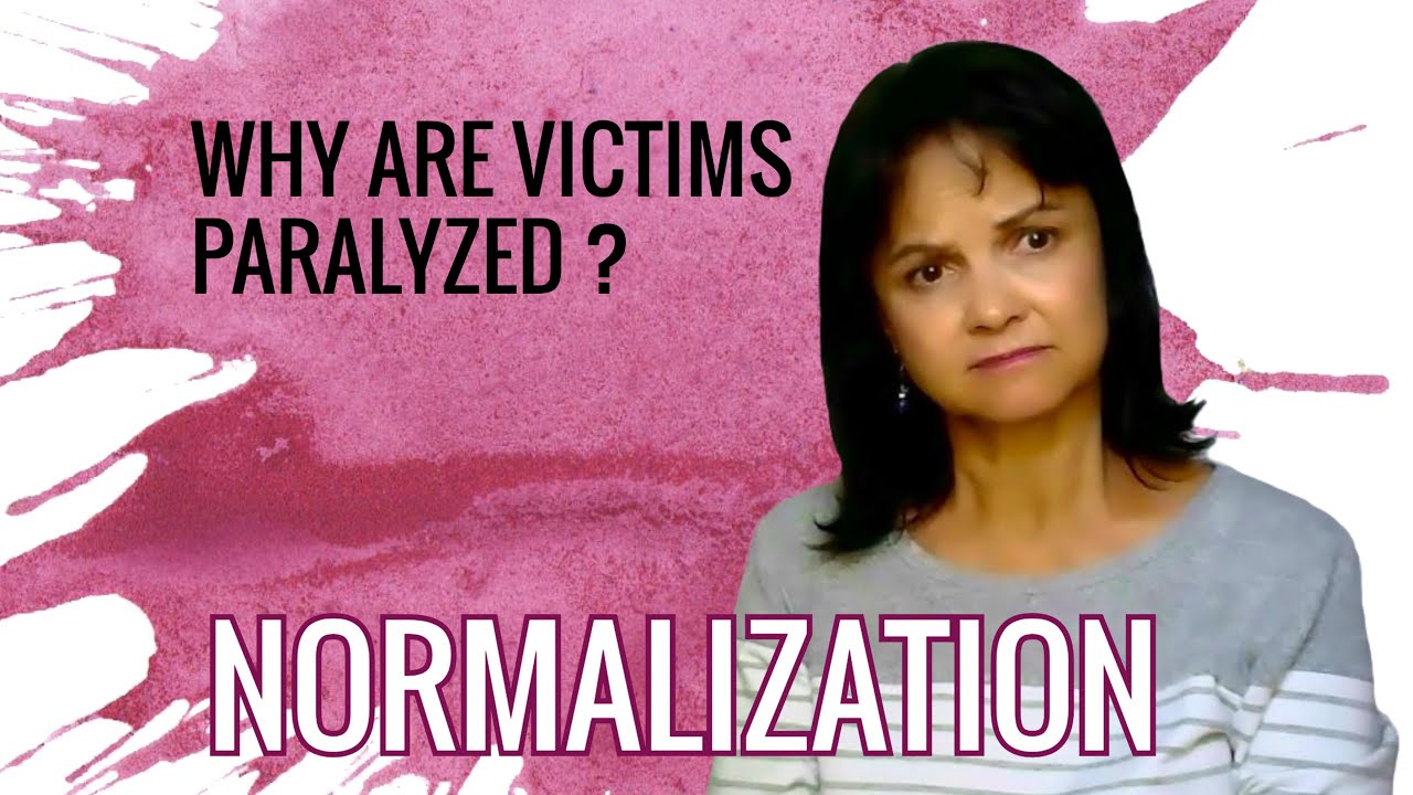 Why are Victims Paralyzed? Normalization of Violence