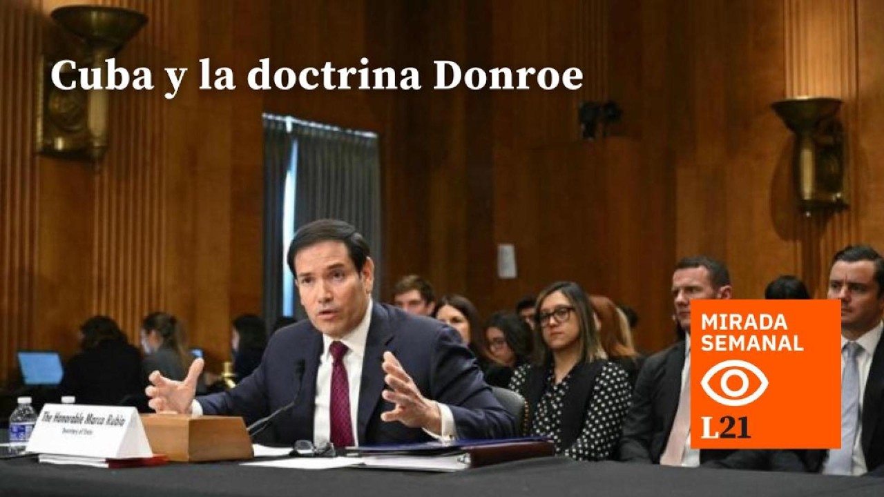 CUBA y la DOCTRINA DONROE - Mirada Semanal