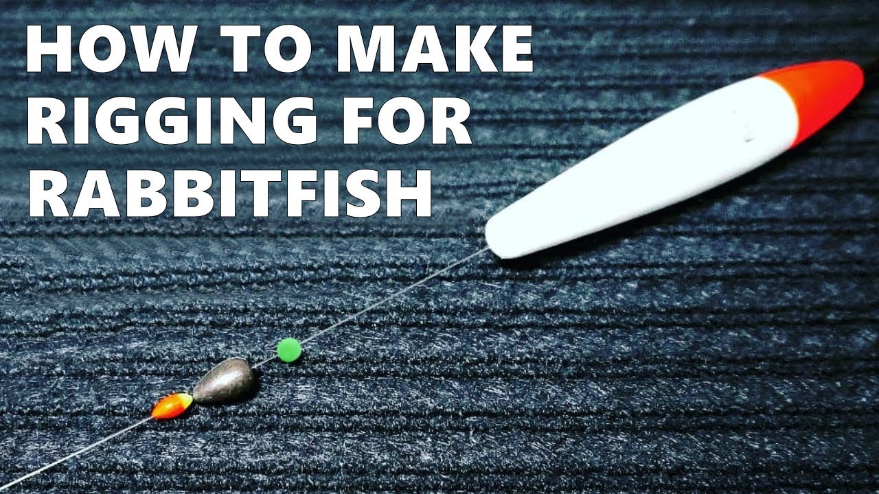 How to Make Effective Rig for Rabbitfish | Cara Membuat Pancing untuk ikan kelinci
