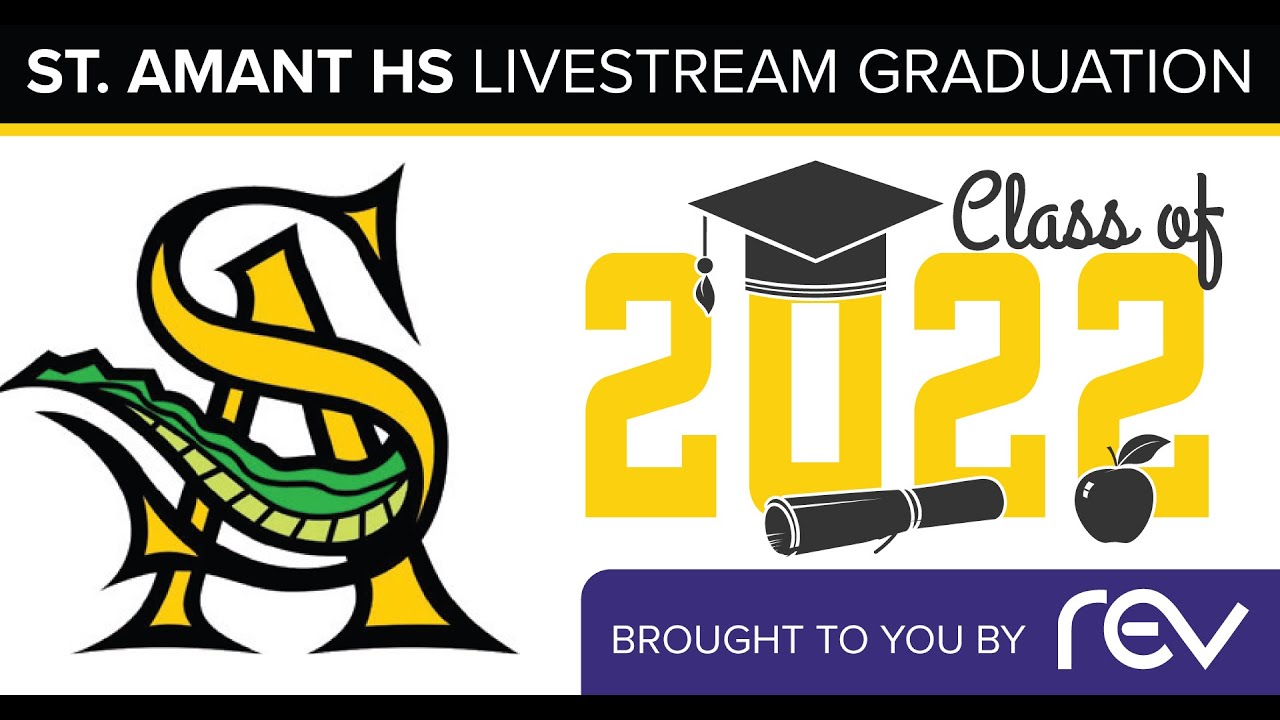 St. Amant High School 2022 Graduation