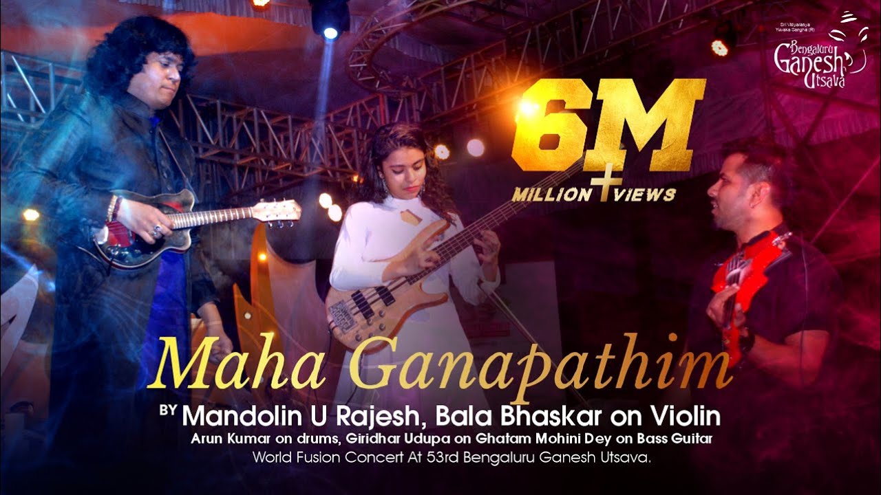 MAHA GANAPATHIM | Classical Fusion song | 53rd Bengaluru Ganesh Utsava 2015 |