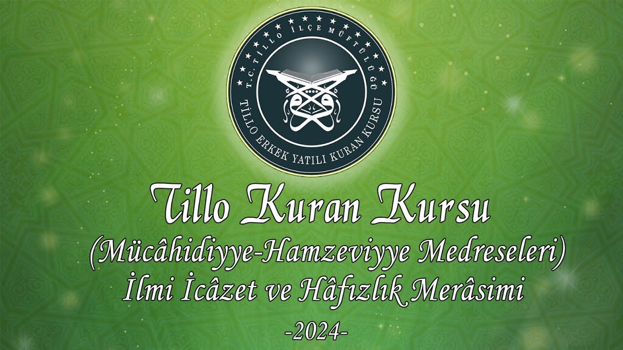 Tillo Kuran Kursu (Mucahidiyye-Hamzeviyye Medreseleri) İlmi İcazet ve Hafızlık Merasimi 2024