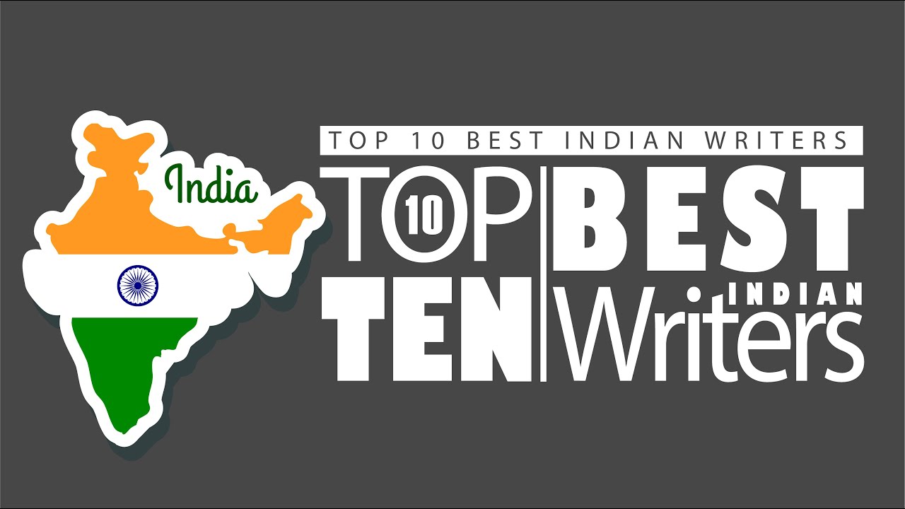Top 10 Best Indian Writers of All Time