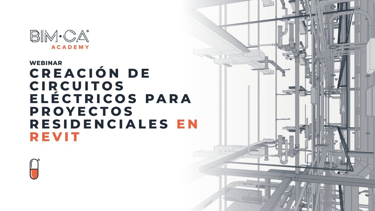 WEBINAR: Creación de Circuitos Eléctricos para Proyectos Residenciales en Revit