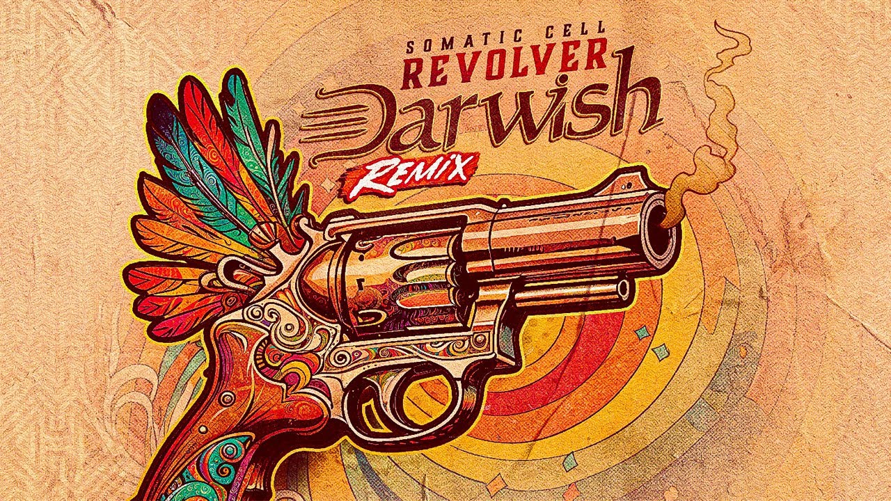 Somatic Cell - Revolver - Darwish Rmx