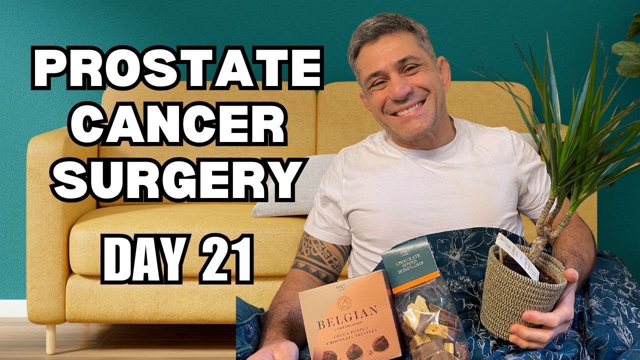 Prostate Cancer Surgery Day 21