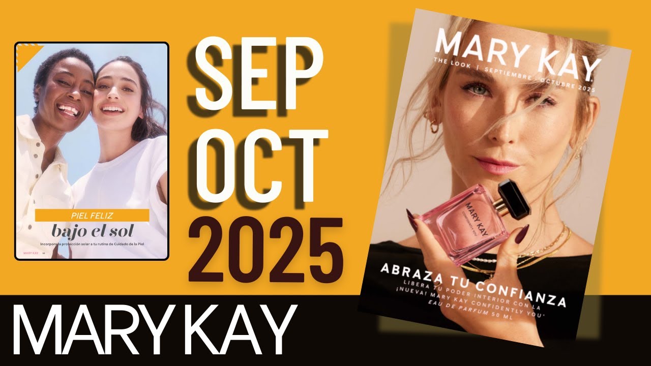 Mary Kay The Look | Septiembre Octubre 2025 | Abraza tu confianza 💄🌞