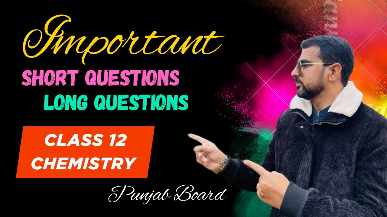 Chemistry 12th class Guess Paper 2025 | Most Important Questions | WAK | Pairing scheme Chemistry 