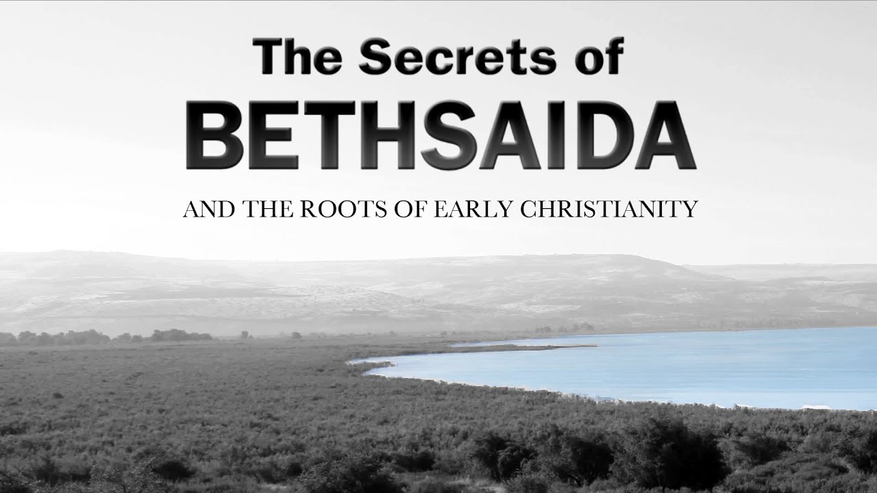 The Secrets of Bethsaida -  (Full Documentary)