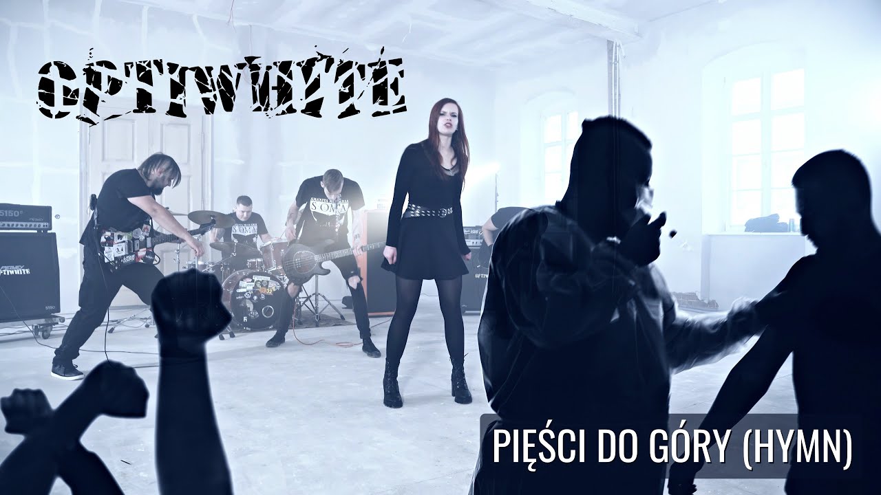 OPTIWHITE - Pięści do G&oacute;ry (HYMN)
