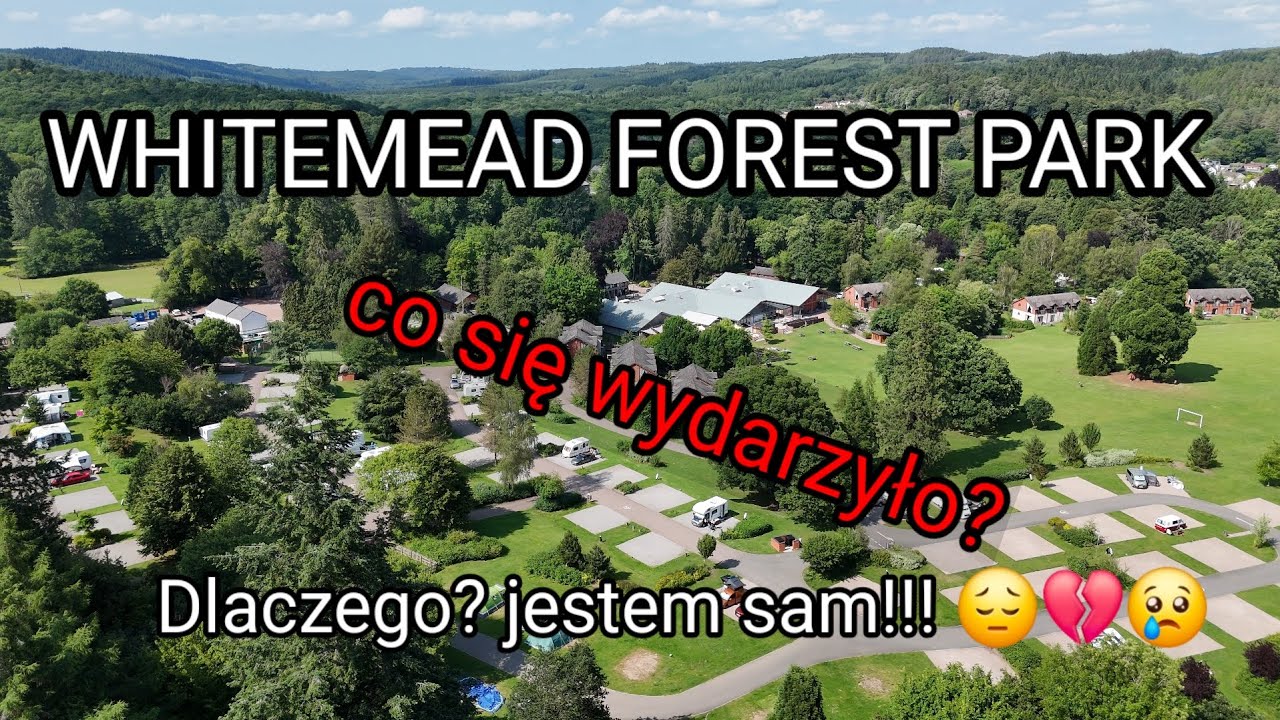 23. WHITEMEAD FOREST PARK  -  Tu się ODPOCZYWA!!!