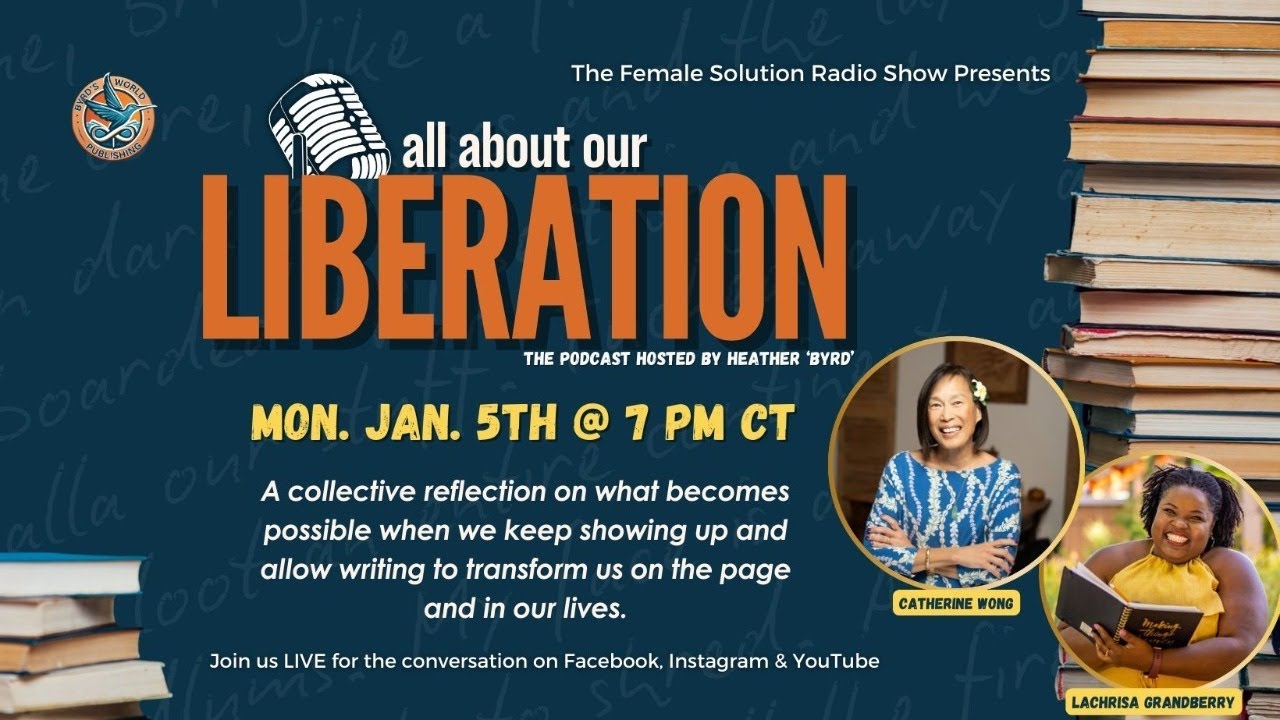 all about our LIBERATION the podcast - Ep. 4: Three Years of Transforming on the Page and in Person