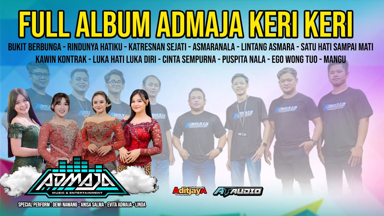 FUll Album Terbaru Admaja Music Keri Keri - AT audio_pro - Aditjaya Pictures
