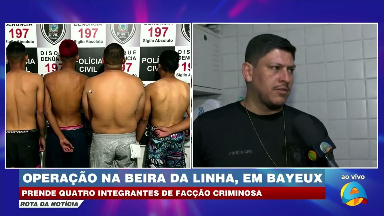 Rota da Notícia - Operação em Bayeux prende 4 integrantes de facção criminosa