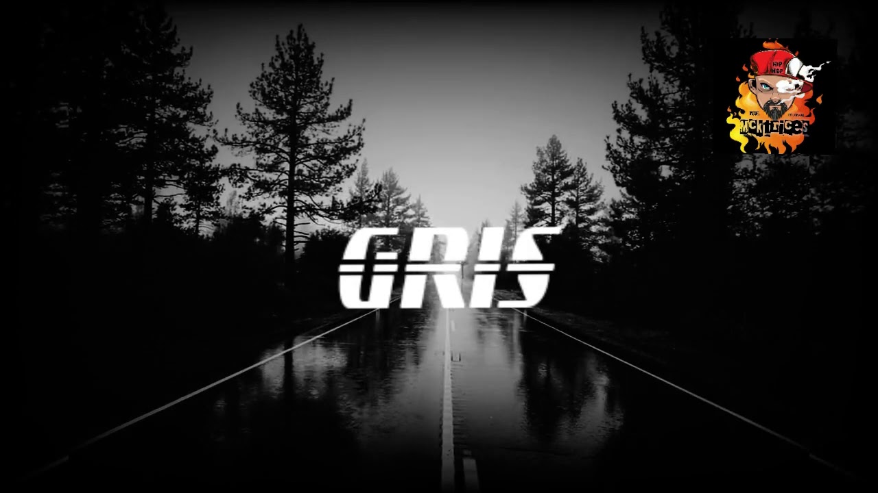 GRIS - Mcktrices Feat. Ancu F. Fox