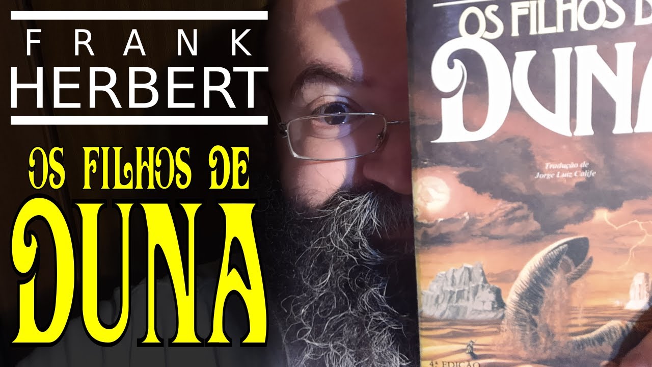 Os Filhos de Duna [Children of Dune] (1976) - Frank Herbert (Saga Duna #3) | Resenha do Livro