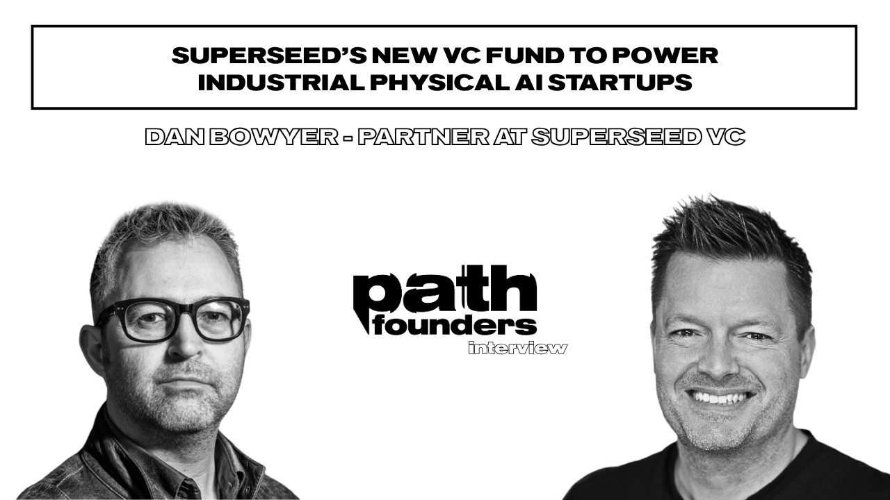 SuperSeed&rsquo;s new VC fund to power industrial Physical AI startups
