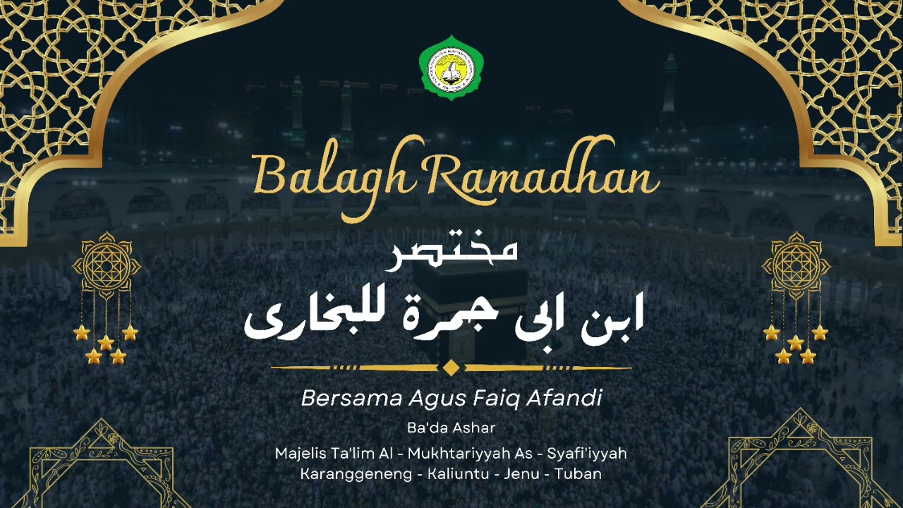 #JALASAH_04 [ BALAGH ROMADHON PENGAOSAN KITAB IBN ABI JAMROH OLEH AGS. FAIQ AFANDI ]