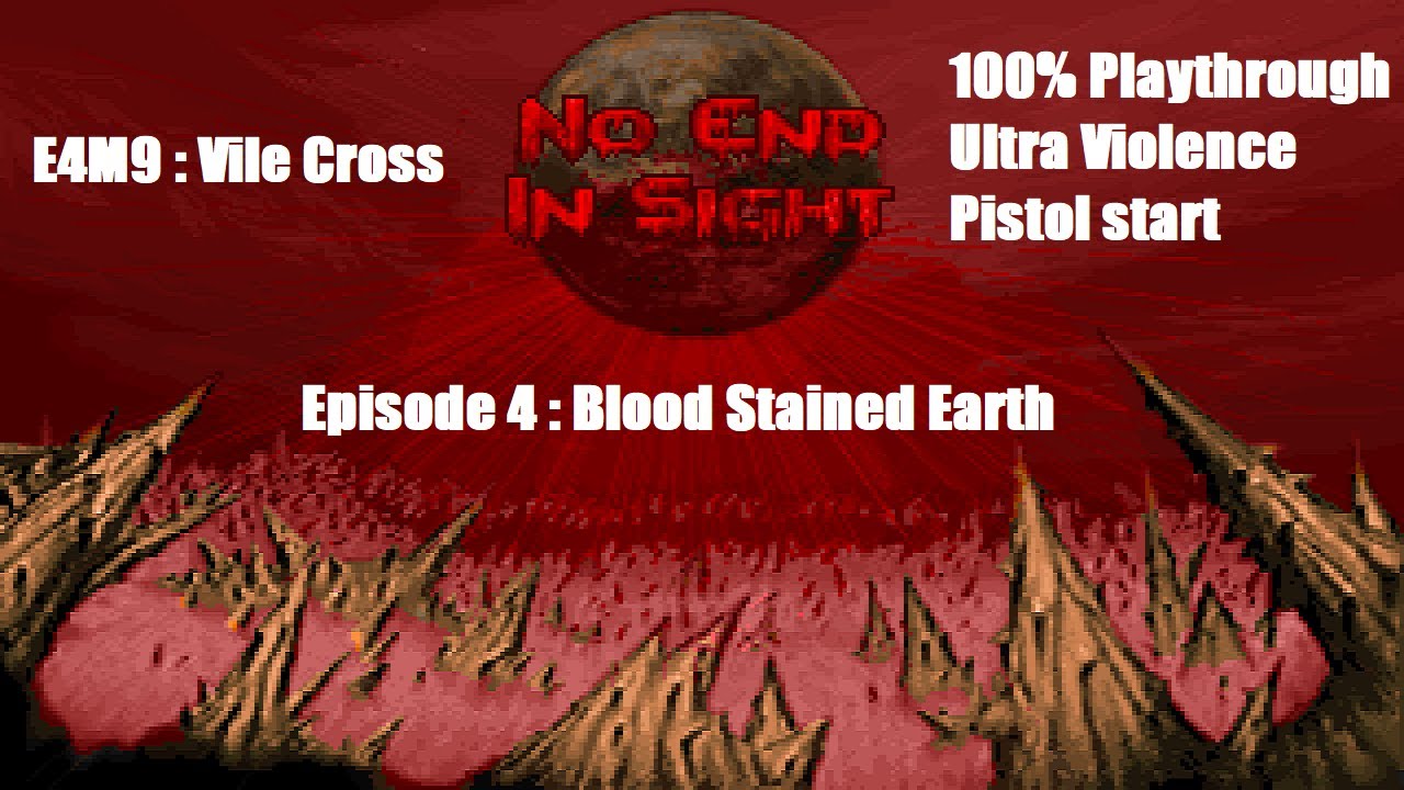 [Doom] - No End In Sight - E4M9 