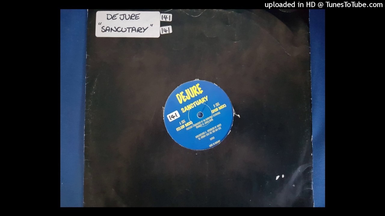 Dejure - Sanctuary (Club Mix). LCD records 003