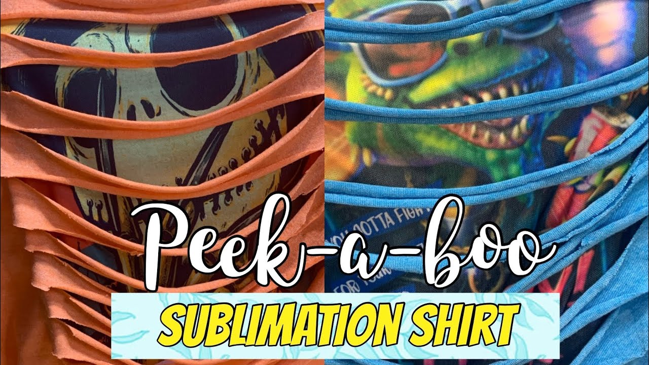 Peak-a-boo sublimation shirt / distress sublimation / Halloween sublimation
